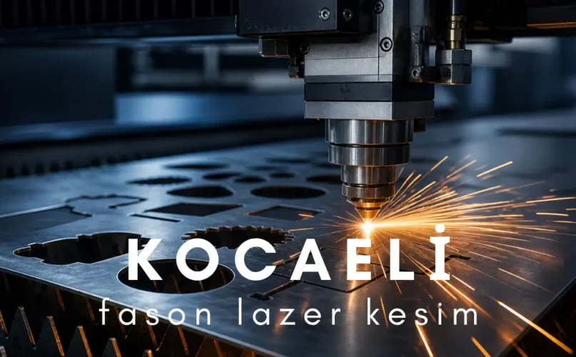 kocaeli fason lazer kesim hizmeti yüksek hassasiyetli fiber lazer ile metal kesim sanayi çözümleri